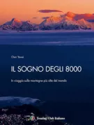 Copertina libro sogno degli 8000. In viaggio sulle montagne più alte del mondo, Il