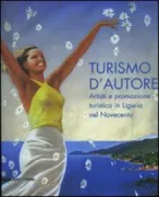 Copertina libro TURISMO D'AUTORE liguria 900