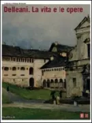Copertina libro <b>Delleani: la vita e le opere</b>