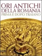Copertina libro <b>Ori antichi della Romania prima e dopo Traiano</b>