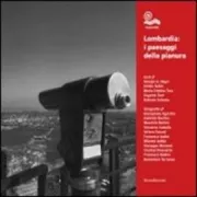 Copertina libro <b>Lombardia: i paesaggi della pianura</b>