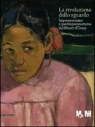 Copertina libro <b>La rivoluzione dello sguardo: impressionismo e postimpressionismo dal Musée d'Orsay</b>