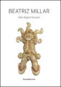 Copertina libro <b>Beatriz Millar: Salve Regina Souvenir</b>