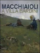 Copertina libro <b>Macchiaioli a Villa Bardini</b>