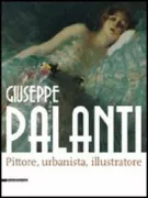 Copertina libro <b>Giuseppe Palanti: pittore, urbanista, illustratore</b>