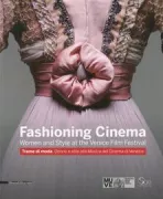 Copertina libro <b>Fashioning cinema</b>
