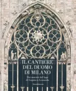 Copertina libro <b>Il cantiere del Duomo di Milano</b>