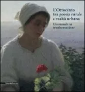 Copertina libro <b>L'Ottocento tra poesia rurale e realtà urbana</b>