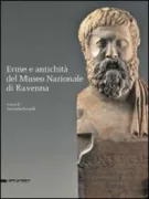 Copertina libro <b>Erme e antichità del Museo nazionale di Ravenna</b>
