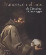 Copertina libro <b>Francesco nell'arte da Cimabue a Caravaggio</b>