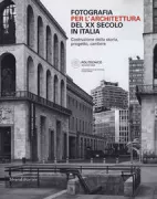 Copertina libro <b>Fotografia per l'architettura del 20. secolo in Italia</b>