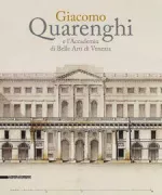 Copertina libro <b>Giacomo Quarenghi e l'Accademia di Belle Arti di Venezia</b>