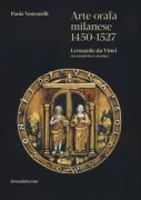 Copertina libro <b>Arte orafa milanese 1450-1527</b>