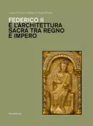 Copertina libro <b>Federico 2. e l'architettura sacra tra regno e impero</b>