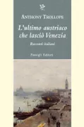 Copertina libro <b>L'ultimo austriaco che lasciò Venezia<br></b>(titolo originale o altro titolo: <i>The man who kept his money in a box</i>)
