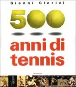 Copertina libro <b>500 anni di tennis</b>