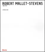 Copertina libro <b>Robert Mallet-Stevens (1886-1945)</b>