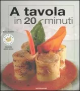 Copertina libro <b>A tavola in 20 minuti</b>