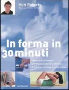 Copertina libro <b>In forma in 30 minuti<br></b>(titolo originale o altro titolo: <i>The PHA workout</i>)