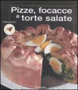 Copertina libro <b>Pizze, focacce e torte salate</b>