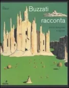 Copertina libro <b>Buzzati racconta: storie disegnate e dipinte</b>