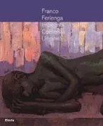 Copertina libro <b>Franco Ferlenga: impegno coerenza umanità</b>