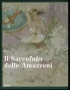 Copertina libro <b>Il Sarcofago delle amazzoni</b>