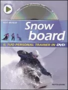 Copertina libro <b>Snow board<br></b>(titolo originale o altro titolo: <i>Go snowboard</i>)