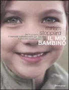 Copertina libro <b>Il mio bambino<br></b>(titolo originale o altro titolo: <i>Complete baby & childcare</i>)