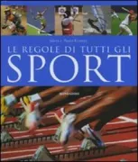 Copertina libro <b>Le regole di tutti gli sport</b>
