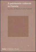 Copertina libro <b>Il patrimonio culturale in Francia</b>