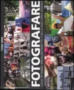 Copertina libro <b>Fotografare<br></b>(titolo originale o altro titolo: <i>How to Photograph Absolutely Everything</i>)