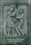 Copertina libro <b>Medioevo: l'Europa delle cattedrali</b>