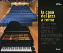 Copertina libro <b>La casa del jazz a Roma</b>