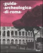 Copertina libro <b>Guida archeologica di Roma</b>