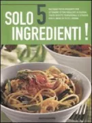 Copertina libro <b>Solo 5 ingredienti!</b>