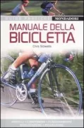 Copertina libro <b>Manuale della bicicletta<br></b>(titolo originale o altro titolo: <i>Bike repair manual</i>)