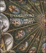 Copertina libro <b>Il Correggio nella Camera di San Paolo</b>