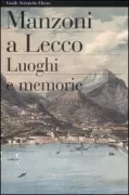 Copertina libro <b>Manzoni a Lecco</b>