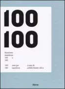 Copertina libro <b>Futurismo manifesto 100x100: 100 anni per 100 manifesti</b>