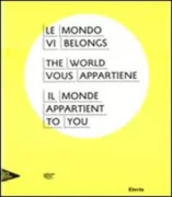 Copertina libro <b>Il mondo vi appartiene</b>