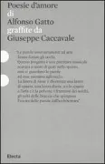 Copertina libro <b>Poesie d'amore di Alfonso Gatto graffite da Giuseppe Caccavale</b>