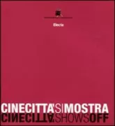 Copertina libro <b>Cinecittà si mostra</b>