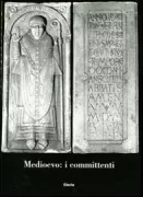 Copertina libro <b>Medioevo: i committenti</b>