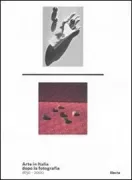 Copertina libro <b>Arte in Italia dopo la fotografia: 1850-2000</b>
