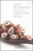 Copertina libro <b>Piccola pasticceria salata</b>