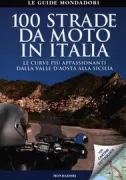 Copertina libro <b>100 strade da moto in Italia</b>