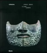 Copertina libro <b>Etruschi: l'ideale eroico e il vino lucente</b>