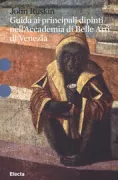 Copertina libro <b>Guida ai principali dipinti nell'Accademia di belle arti di Venezia<br></b>(titolo originale o altro titolo: <i>Guide to the principal pictures in the Academy of fine arts at Venice</i>)