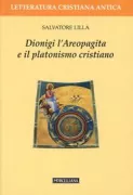 Copertina libro <b>Dionigi l'Areopagita e il platonismo cristiano</b>